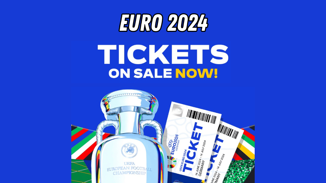 How to Get EURO 2024 Tickets Prices, Sale Phases, Reselling