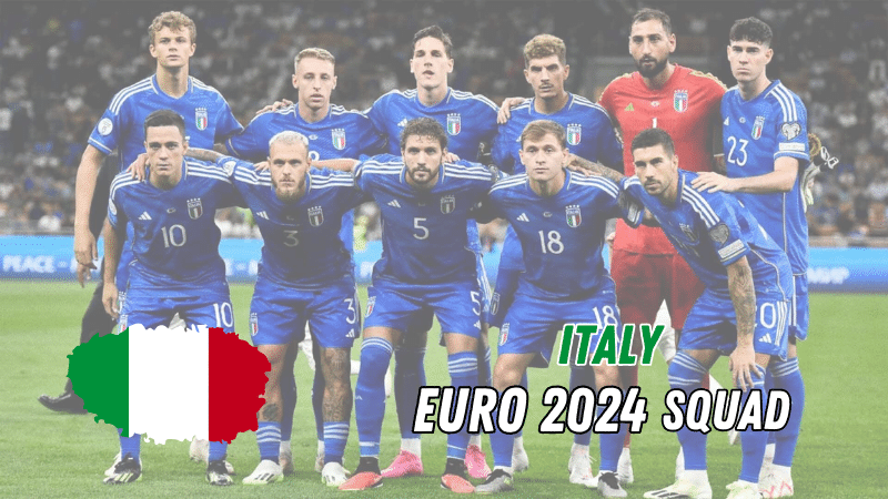Italy Euro 2024 Squad