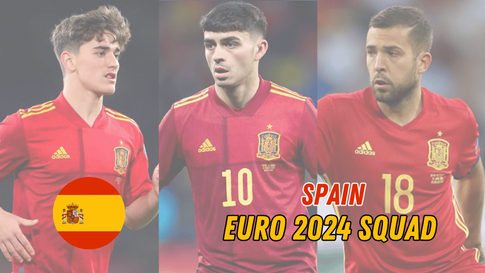 Spain Euro 2024 Squad